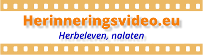 Herinneringsvideo.eu Herbeleven, nalaten